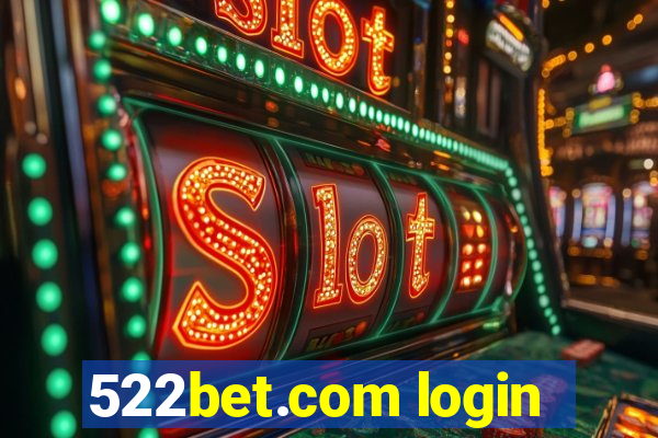 522bet.com login